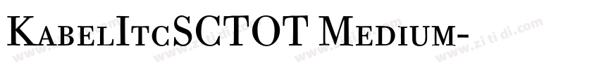 KabelItcSCTOT Medium字体转换